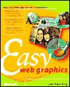 Easy Web Graphics - Julie Adair King