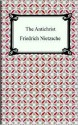 The Antichrist - Friedrich Nietzsche, H.L. Mencken