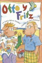 Otto y Fritz - Sydnie Meltzer Kleinhenz, Chris Demarest