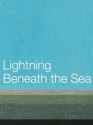 Lightning Beneath the Sea - Grahame Davies