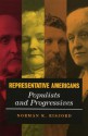 Representative Americans: Populists and Progressives - Norman K. Risjord