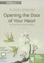 Opening the Door of Your Heart: And Other Buddhist Tales of Happiness - Ajahn Brahm, Francis Greenslade