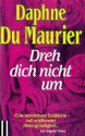 Dreh dich nicht um - Daphne DuMaurier