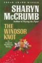 The Windsor Knot: An Elizabeth Macpherson Mystery - Sharyn McCrumb