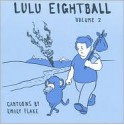 Lulu Eightball, Volume 2 - Emily Flake