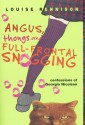 Angus, Thongs and Full-Frontal Snogging - Louise Rennison