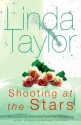 Shooting At The Stars - Linda Taylor