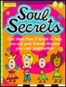 Soul Secrets: Cool Ideas from 2 Grrrls to Help You and Your Friends Discover Your Own Personalities - Kristen Kemp, Kate Brookes