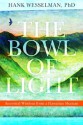 The Bowl of Light - Hank Wesselman