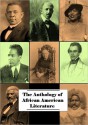 Anthology of African American Literature - William Wells Brown, Zora Neale Hurston, Frederick Douglass, W.E.B. Du Bois