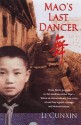 Mao's last dancer - Cunxin Li