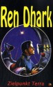 Ren Dhark, Bd.3, Zielpunkt Terra (Ren Dhark, Classic Zyklus, #3) - Kurt Brand