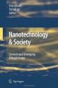 Nanotechnology & Society: Current and Emerging Ethical Issues - Fritz Allhoff, Patrick Lin