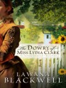 The Dowry of Miss Lydia Clark - Lawana Blackwell