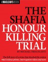 The Shafia Honour Killing Trial (A Maclean's Book) - Michael Friscolanti, MacLean