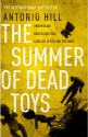 The Summer of Dead Toys - Antonio Hill