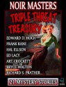 Noir Masters Triple Threat Treasury - Edward D. Hoch, Richard S. Prather, Art Crockett, Frank Kane, Ed Lacy, Hal Ellson, Bryce Walton