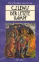 Der letzte Kampf (Die Chroniken von Narnia, #7) - C.S. Lewis, Hans Eich