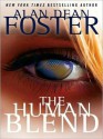 The Human Blend: Tipping Point Trilogy, Book 1 (MP3 Book) - Alan Dean Foster, David Colacci