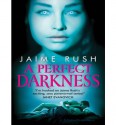 A Perfect Darkness - Jaime Rush