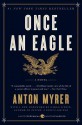 Once An Eagle Revised Edition - Anton Myrer, Carlo D'Este