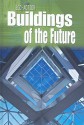 Buildings of the Future - Angela Royston