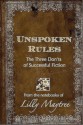 UNSPOKEN RULES: The Three Don'ts of Successful Fiction (From the Notebooks of Lilly Maytree) - Lilly Maytree