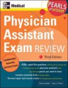 Physician Assistant Exam Review: Pearls of Wisdom, Third Edition - Gillian Lewke Emblad, Scott H. Plantz, Gillian Embald