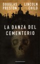 La danza del cementerio - Douglas Preston, Lincoln Child