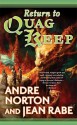 Return to Quag Keep (Greyhawk) - Andre Norton, Jean Rabe