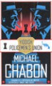 The Yiddish Policemen's Union - Michael Chabon