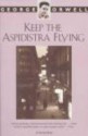 Keep the Aspidistra Flying - George Orwell