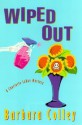 Wiped Out - Barbara Colley