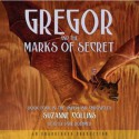 Gregor and the Marks of Secret - Paul Boehmer, Suzanne Collins