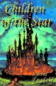 Children of the Star - Sylvia Engdahl