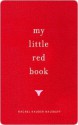 My Little Red Book - Rachel Kauder Nalebuff