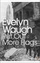 Put Out More Flags (Penguin Modern Classics) - Evelyn Waugh