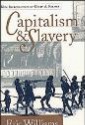 Capitalism and Slavery - Eric Williams