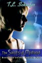 The Saints of Midland - T.L. Schaefer