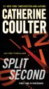 Split Second (An FBI Thriller) - Catherine Coulter