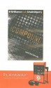 The Compound [With Headphones] (Playaway Young Adult) - S.A. Bodeen, Christopher Lane