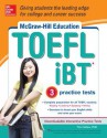 McGraw-Hill Education TOEFL Ibt with 3 Downloadable Practice Tests - Richard LeBlond, Tim Collins