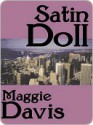 Satin Doll - Maggie Davis