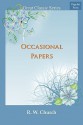 Occasional Papers - R.W. Church