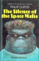 The Silence of the Space Mafia (Andersen Young Reader's Library) - Philip Curtis, Ken Brown