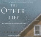 The Other Life - Ellen Meister, Hillary Huber