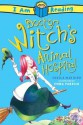 Dr Witch's Animal Hospital (I AM READING) - Sheila Bird, Emma Parrish