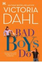 Bad Boys Do - Victoria Dahl