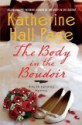 The Body in the Boudoir - Katherine Hall Page