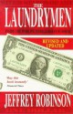 The Laundrymen: Inside the World's Third Largest Business - Jeffrey Robinson